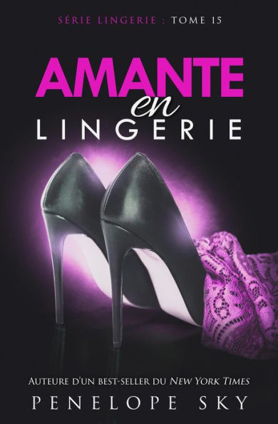 Amante en Lingerie (Lingerie (French), #15)