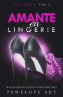 Amante en Lingerie (Lingerie (French), #15)