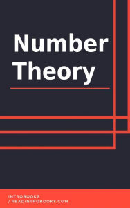 Title: Number Theory, Author: IntroBooks Team