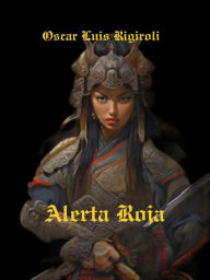 Title: Alerta Roja, Author: Cedric Daurio11