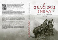 Title: A Gracious Enemy, Author: Michael Kramer