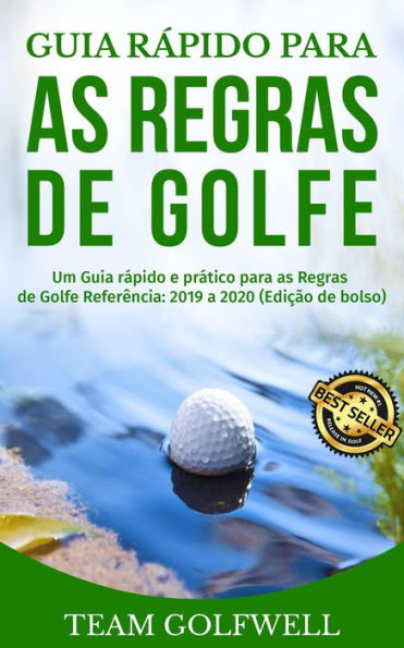 Guia rápido para as regras do golfe