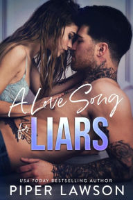 Title: A Love Song for Liars (Rivals, #1), Author: Piper Lawson