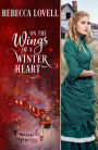 On the Wings of a Winter Heart (Miracle Express, #5)