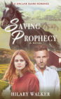 Saving Prophecy (A Sinclair Island Romance, #1)
