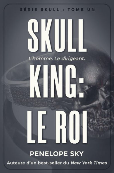 Skull King : Le roi (Skull (French), #1)