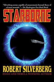 Title: Starborne, Author: Robert Silverberg