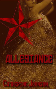 Title: Allegiance (Red Star, #2), Author: Catherine Johnson