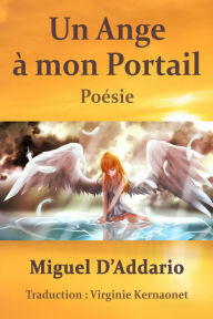 Title: Un Ange à mon Portail, Author: Miguel D'Addario