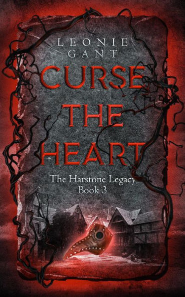 Curse the Heart (The Harstone Legacy, #3)