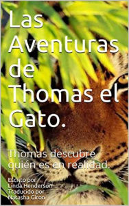 Title: Las travesuras de thomas el gato, Author: Linda Henderson