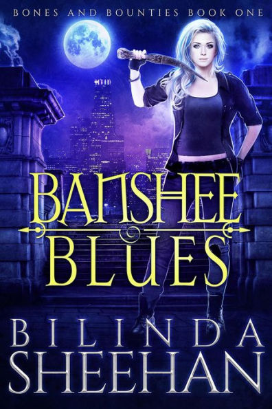 Banshee Blues (Bones and Bounties, #1)