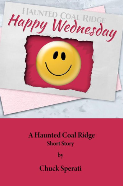 Happy Wednesday (Haunted Coal Ridge, #13)