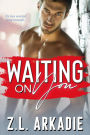 Waiting On You (LOVE in the USA, The Hesters, #3)