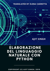 Title: Elaborazione del linguaggio naturale con Python, Author: Ajit Singh