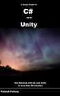 A Quick Guide to c# with Unity (Quick Guides, #1)