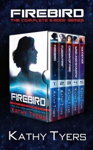 Title: Firebird: The Complete Series, Author: Kathy Tyers