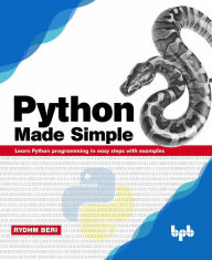 Title: Python Made Simple, Author: Rydhm Beri