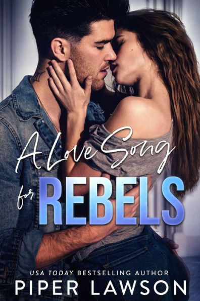 A Love Song for Rebels (Rivals, #2)