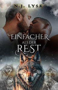 Title: Einfacher als der Rest (Die Sterne Des Rudels, #2), Author: N.J. Lysk