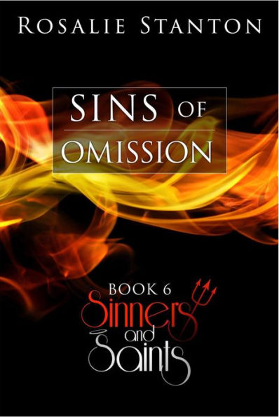 Sins of Omission (Sinners & Saints, #6)