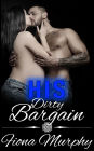 His Dirty Bargain (Dirty Billionaires, #3)