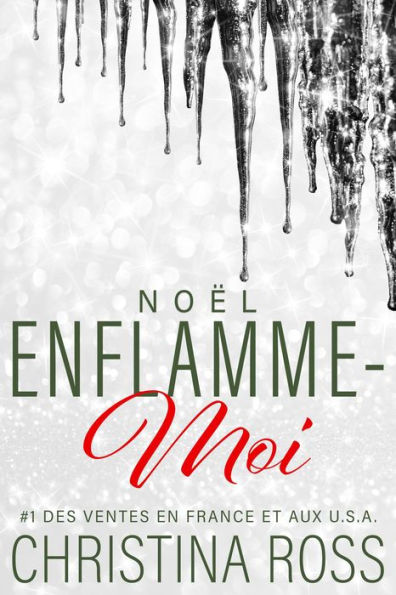 Enflamme-Moi: Noël