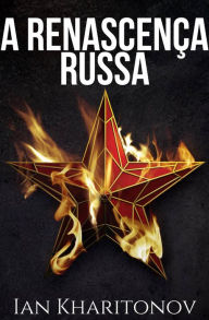 Title: A Renascença Russa, Author: Ian Kharitonov