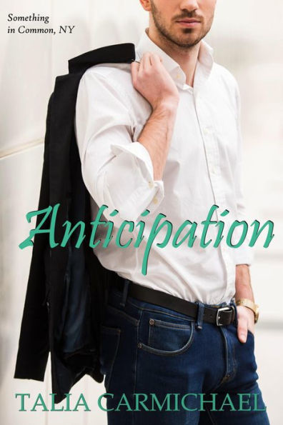 Anticipation (Something in Common, NY, #1)