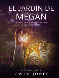 Title: El Jardín de Megan (La Serie Megan, #15), Author: Owen Jones