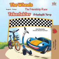 Title: The Wheels The Friendship Race Tekerlekler Arkadaslik Yarisi (English Turkish Bilingual Collection), Author: Inna Nusinsky