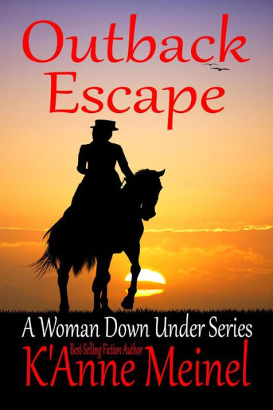 Outback Escape (A Woman Down Under, #6)