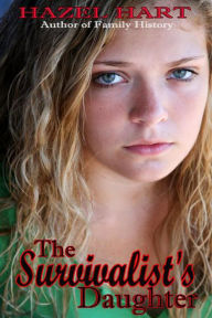 Title: The Survivalist's Daughter, Author: Hazel Hart