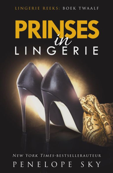 Prinses in lingerie (Lingerie (Dutch), #12)