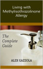 Living with Methylisothiazolinone Allergy