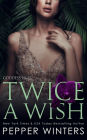 Twice a Wish (Goddess Isles, #2)
