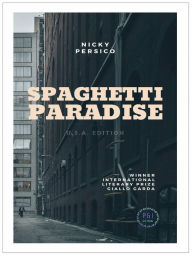 Title: Spaghetti Paradise, Author: Nicky Persico