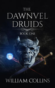 Title: The Dawnvel Druids, Author: William Collins