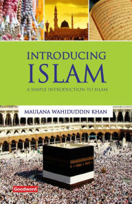 Title: Introducing Islam, Author: Maulana Wahiduddin Khan