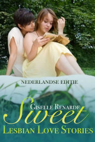 Title: Sweet Lesbian Love Stories, Author: Giselle Renarde