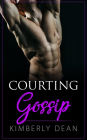 Courting Gossip (The Courting Series, #5)