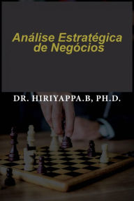 Title: Análise Estratégica de Negócios, Author: Hiriyappa .B