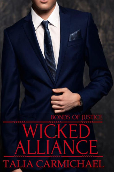 Wicked Alliance (Bonds of Justice, #2)