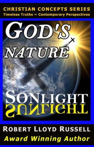 Title: God's Nature: Sonlight Sunlight (Christian Concepts Series), Author: Robert Lloyd Russell