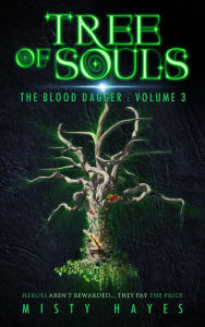 Title: Tree of Souls (The Blood Dagger, #3), Author: Misty Hayes