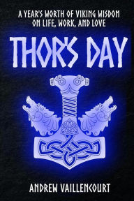 Title: Thor's Day, Author: Andrew Vaillencourt