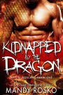 Kidnapped by the Dragon (Royal Dragons, #1)