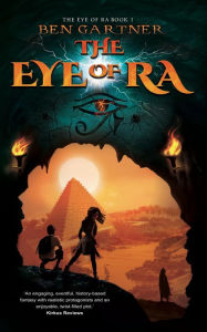Title: The Eye of Ra, Author: Ben Gartner