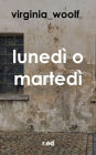 Lunedì o martedì