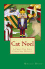 Cat Noel (Crazy Cat Lady cozy mysteries, #6.5)